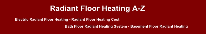 Radiant Heating Supplies